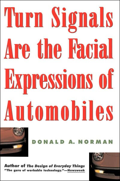 Turn Signals Are the Facial Expressions of Automobiles
