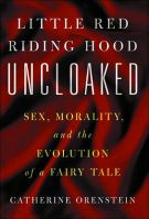 Little Red Riding Hood Uncloaked