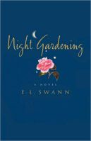 Night Gardening