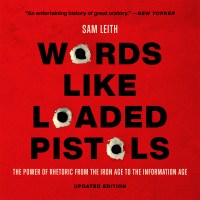 Words Like Loaded Pistols