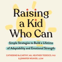Raising a Kid Who Can