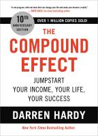 The Compound Effect (10th Anniversary Edition)
