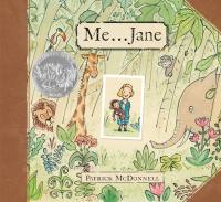 Me . . . Jane (Caldecott Honor Award Winner)