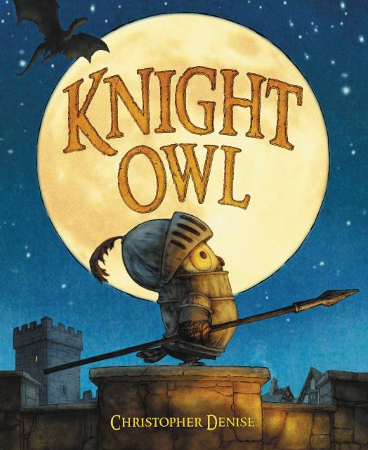 Knight Owl (Caldecott Honor Award Winner)