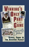 Winning’s Only Part of the Game