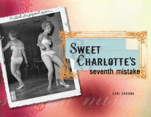 Sweet Charlotte’s Seventh Mistake