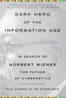 Dark Hero of the Information Age