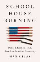 Schoolhouse Burning
