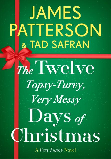 The Twelve Topsy-Turvy, Very Messy Days of Christmas