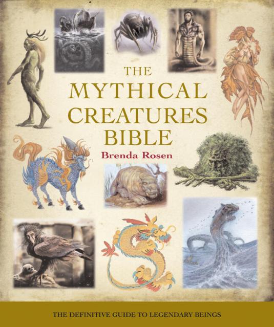 The Mythical Creatures Bible