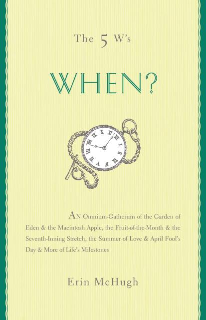 The 5 W’s: When?