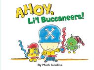 Ahoy, Li’l Buccaneers!