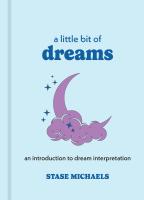 A Little Bit of Dreams