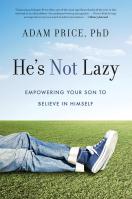 He’s Not Lazy