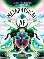 Metaphysical AF