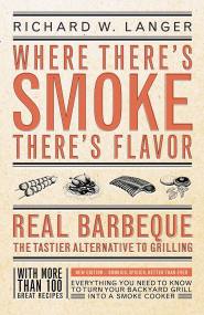 Where There’s Smoke There’s Flavor