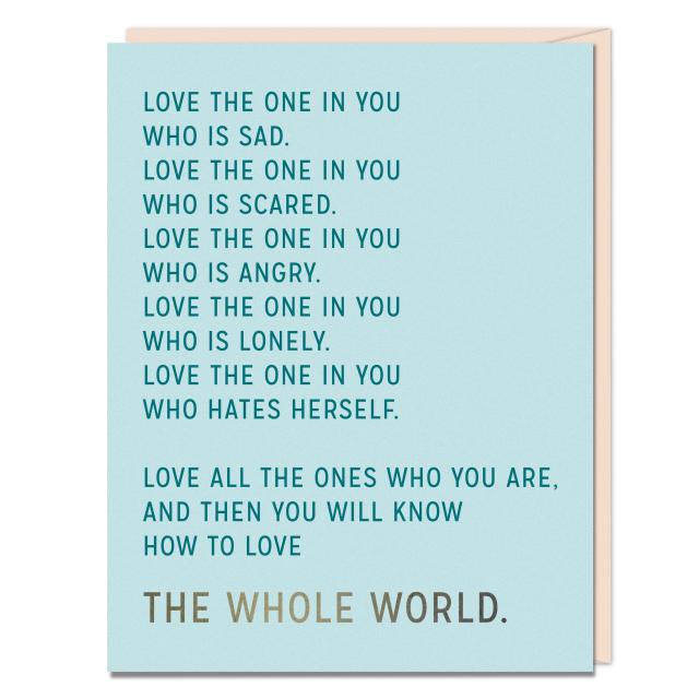 Love The One in You Encouragement Card