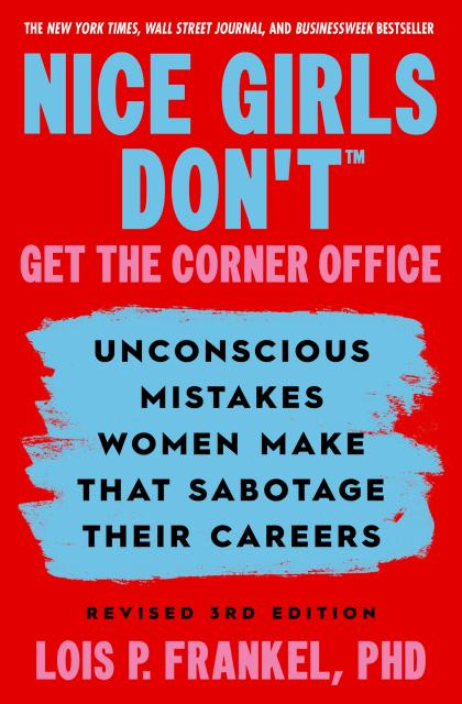 Nice Girls Don’t Get the Corner Office