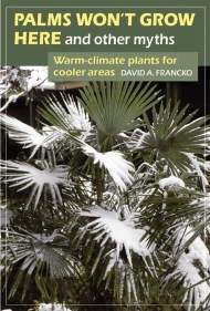 Palms Won’t Grow Here and Other Myths