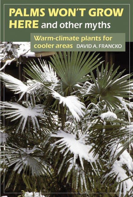 Palms Won’t Grow Here and Other Myths