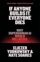 If Anyone Builds It, Everyone Dies