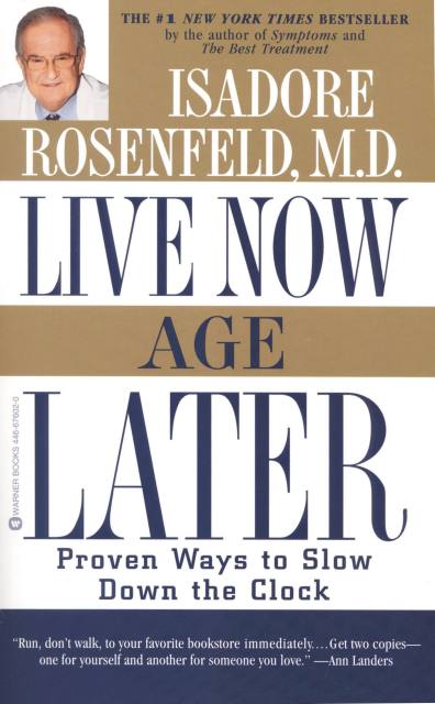 Live Now, Age Later