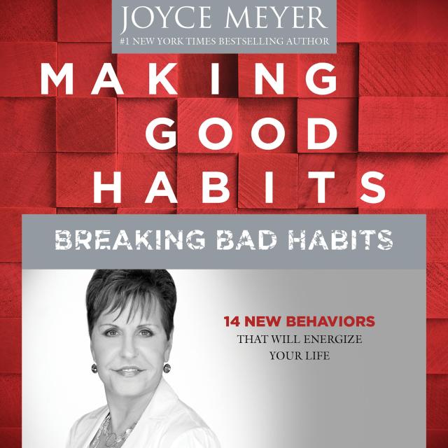 Making Good Habits, Breaking Bad Habits