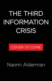 How to Survive the Information Crisis