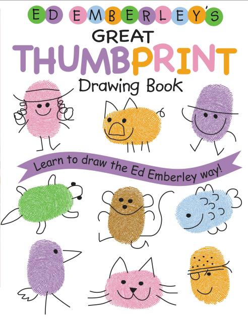 Ed Emberley’s Great Thumbprint Drawing Book
