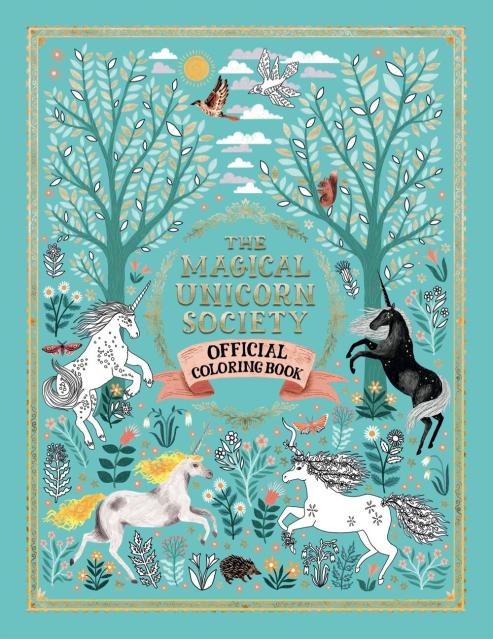 The Magical Unicorn Society Official Coloring Book