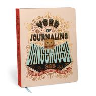 Year of Journaling Dangerously
