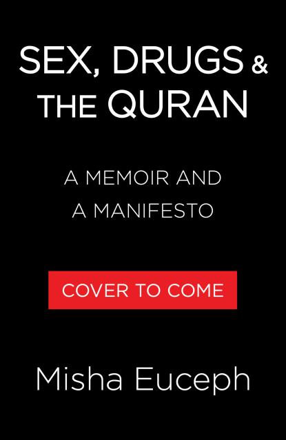 Sex, Drugs, and the Quran