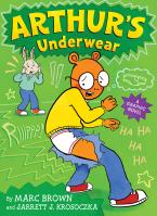 Arthur’s Underwear (A Graphic Novel)