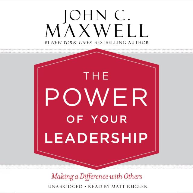 The Power of Your Leadership