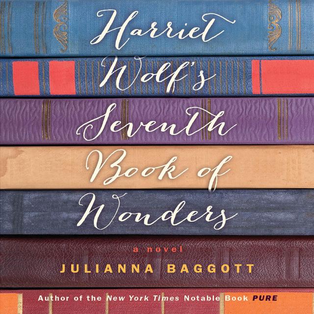 Harriet Wolf’s Seventh Book of Wonders