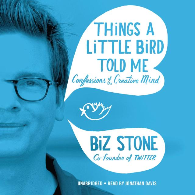 Things a Little Bird Told Me