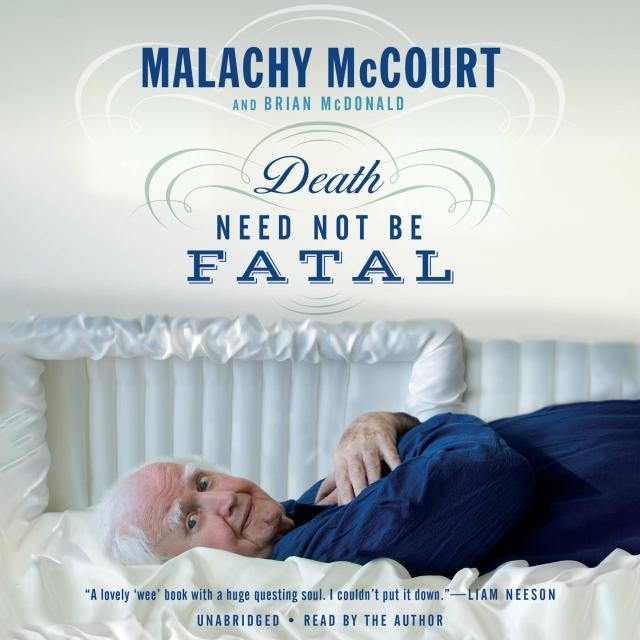 Death Need Not Be Fatal