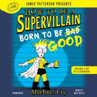 How to Be a Supervillain: Born to Be Good